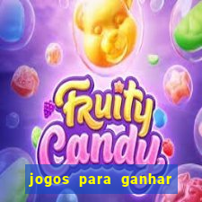 jogos para ganhar dinheiro de verdade sem precisar depositar