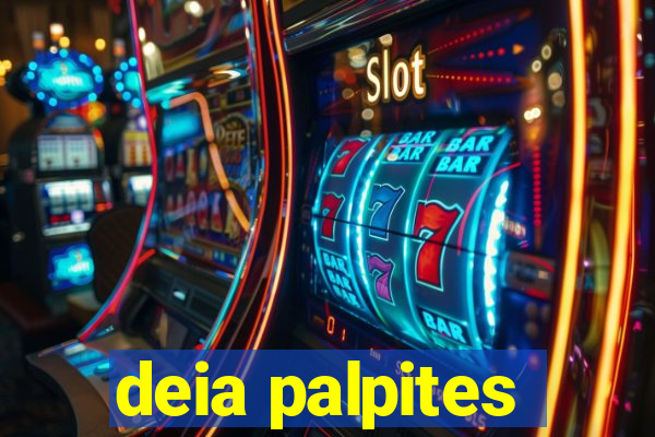 deia palpites