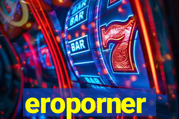 eroporner