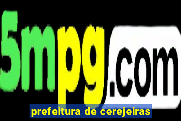 prefeitura de cerejeiras