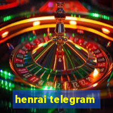 henrai telegram
