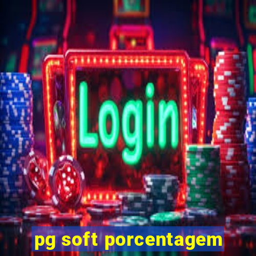 pg soft porcentagem