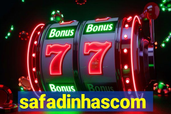 safadinhascom