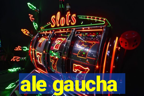 ale gaucha