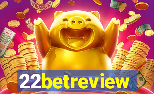 22betreview