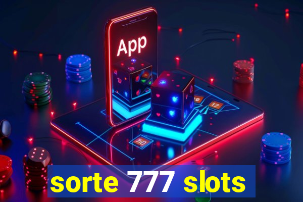 sorte 777 slots