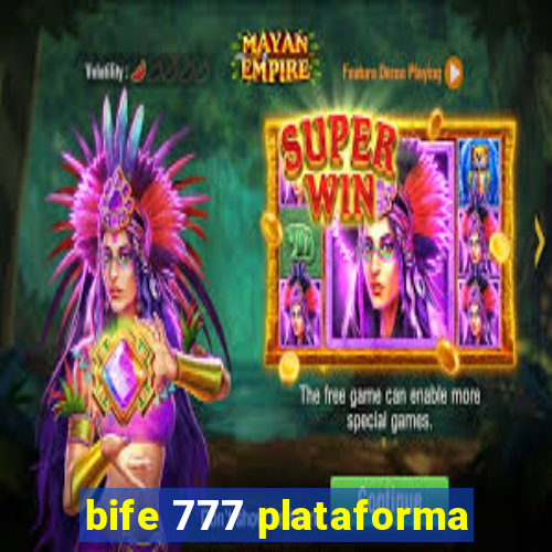 bife 777 plataforma