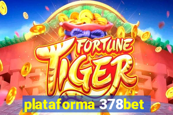 plataforma 378bet