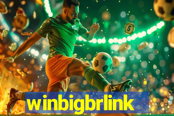 winbigbrlink