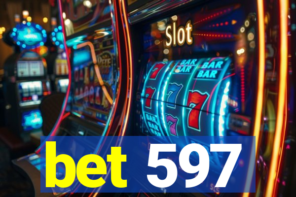 bet 597