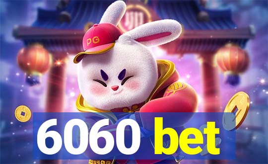 6060 bet