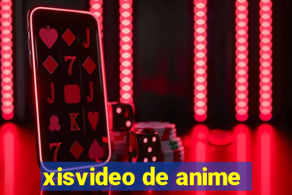 xisvideo de anime