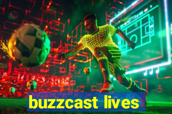 buzzcast lives