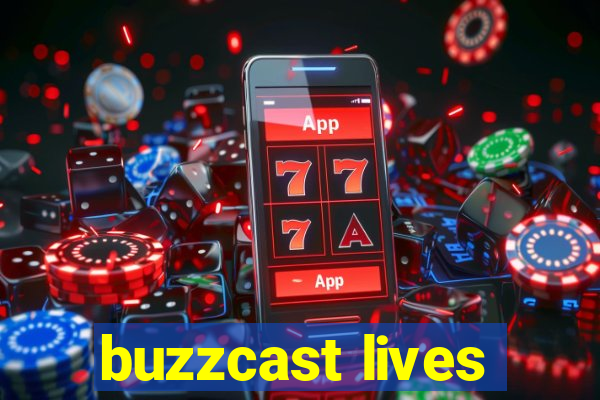 buzzcast lives