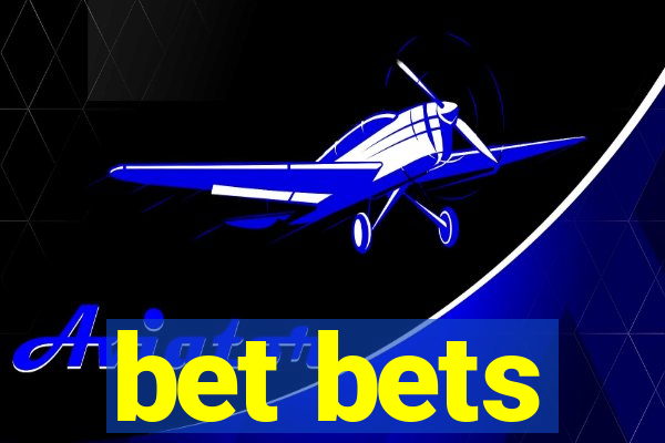 bet bets