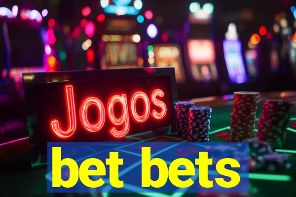 bet bets