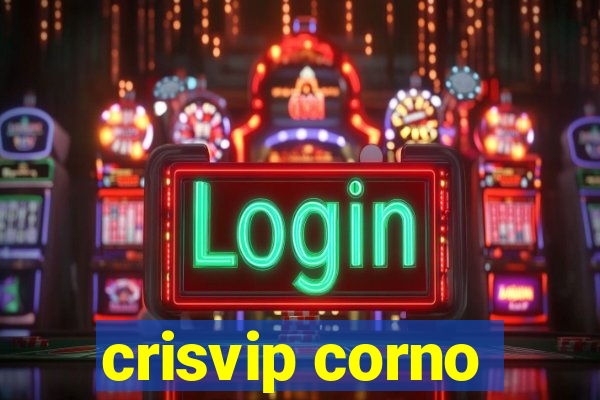 crisvip corno