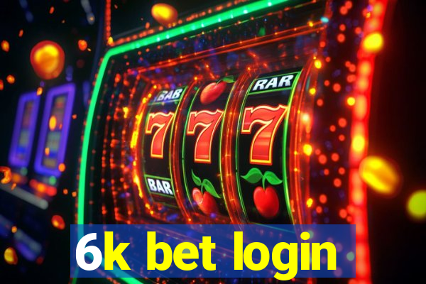 6k bet login