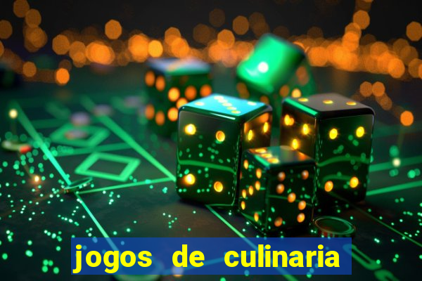 jogos de culinaria da sara