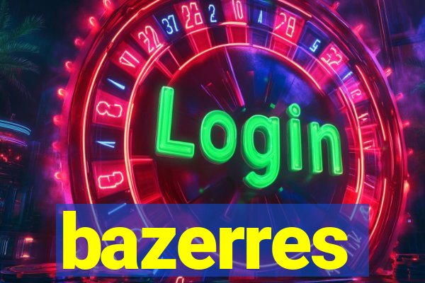 bazerres