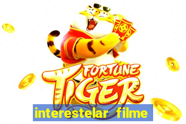 interestelar filme completo dublado telegram interestelar