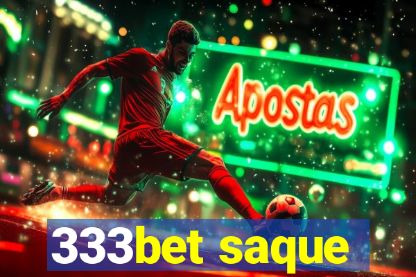 333bet saque