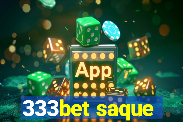 333bet saque