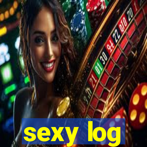 sexy log