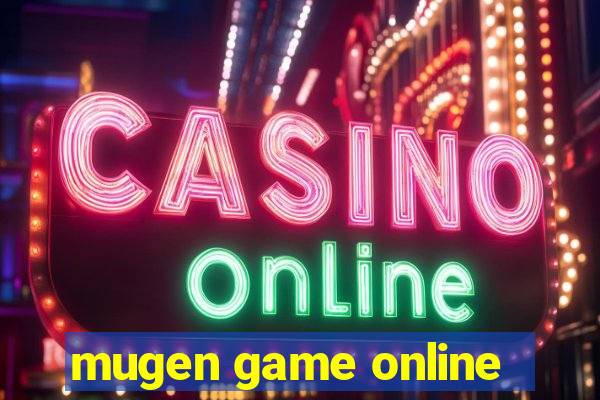 mugen game online