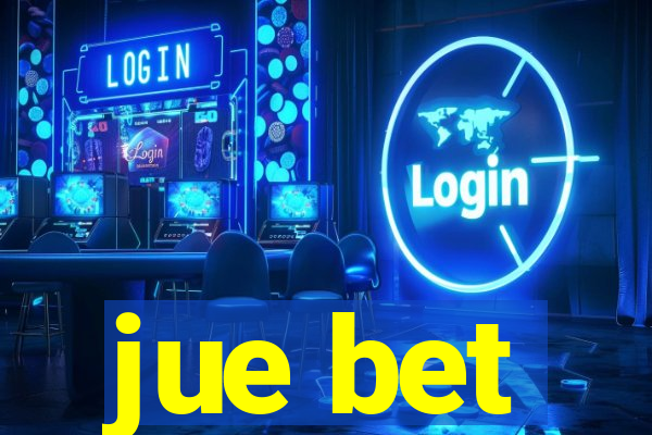 jue bet