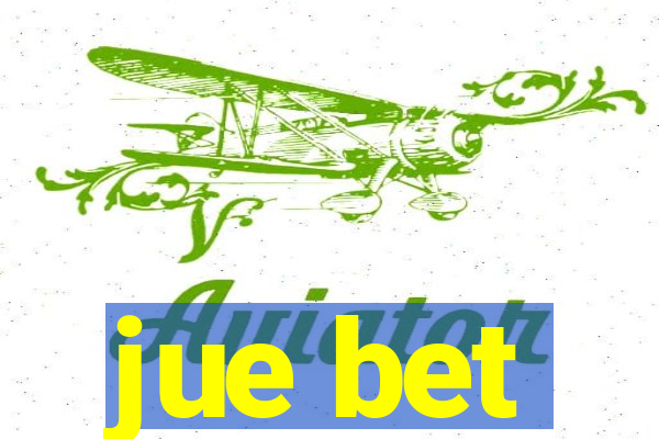 jue bet