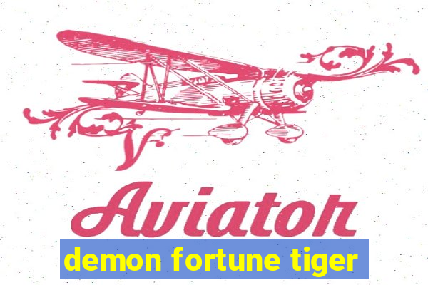 demon fortune tiger