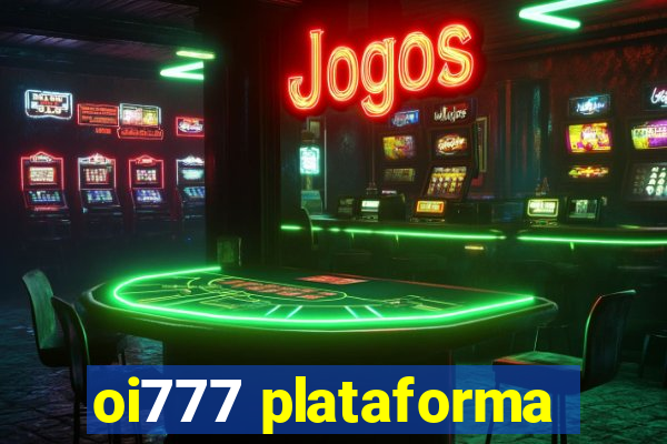 oi777 plataforma