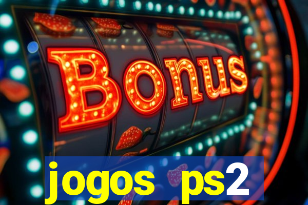 jogos ps2 traduzidos pt br