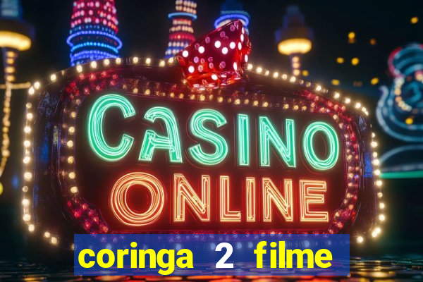 coringa 2 filme completo dublado