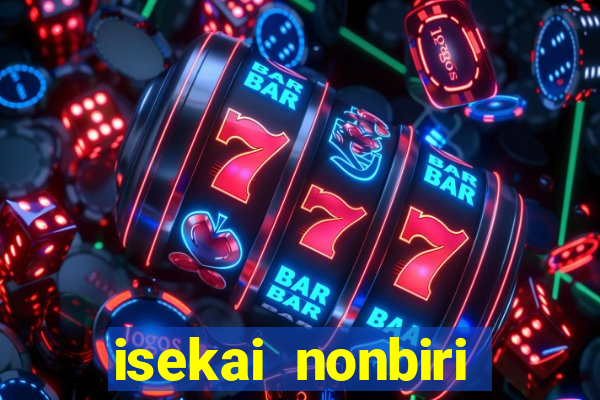 isekai nonbiri nouka 1 temporada dublado