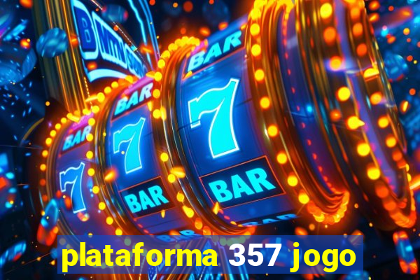 plataforma 357 jogo