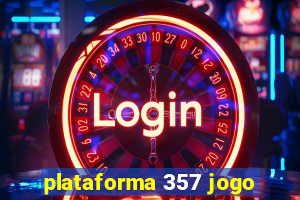 plataforma 357 jogo