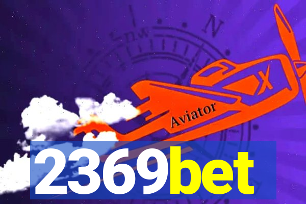 2369bet