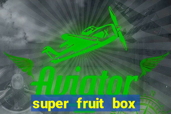 super fruit box codes blox fruit 2024