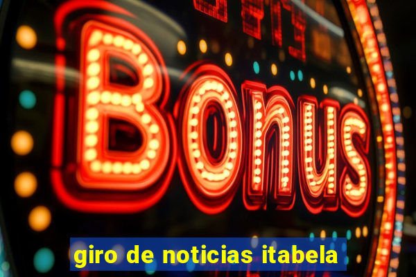 giro de noticias itabela