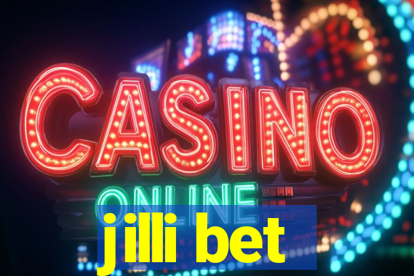 jilli bet