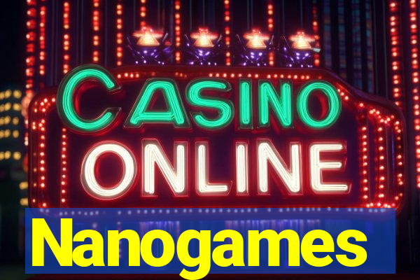 Nanogames