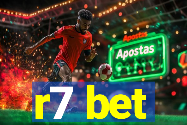 r7 bet
