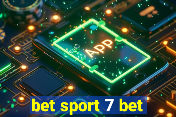 bet sport 7 bet