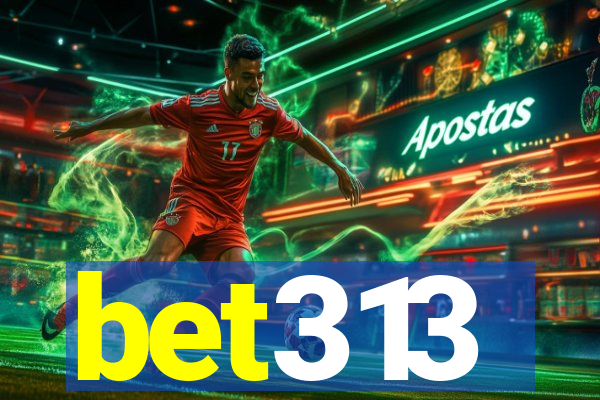 bet313