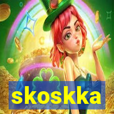 skoskka