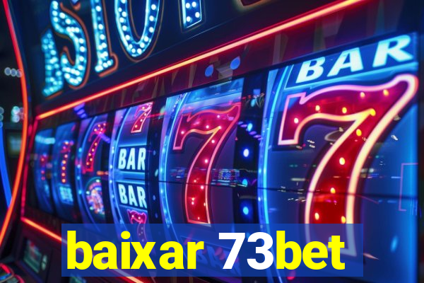 baixar 73bet