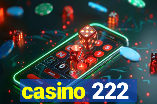 casino 222