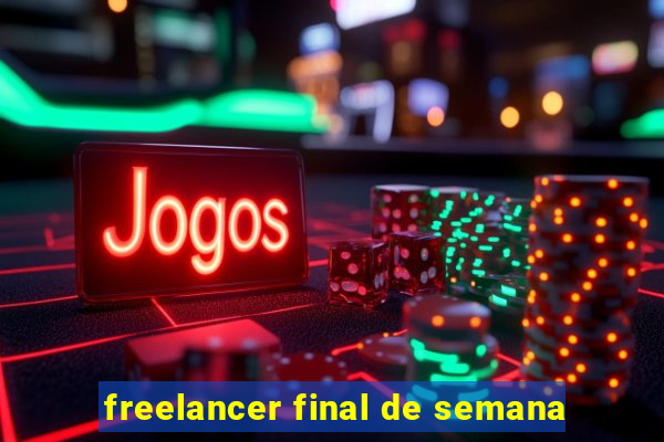 freelancer final de semana